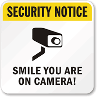 Smile! You Are On Camera Sign