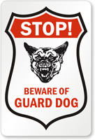 Stop Beware Guard Dogs Sign