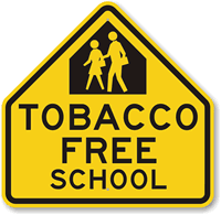 Tobacco Free School Sign, with Graphic