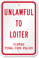 Unlawful To Loiter, Florida Penal Code Sign