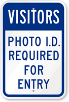 Visitors Photo ID Required Sign