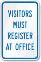 Visitors Must Register Office Sign
