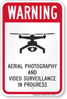 Aerial Photography Video Surveillance Drone Warning Sign