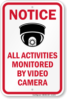 All Activities Monitored By Video Camera Sign
