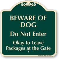 Beware Of Dog Leave Packages At Gate Sign