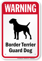 Warning Border Terrier Guard Dog Guard Dog Sign
