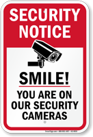 Smile You're On Our Security Cameras CCTV Sign