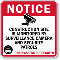 Construction Site Is Monitored By Surveillance Camera Sign