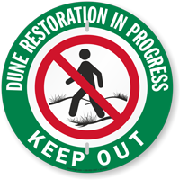 Dune Restoration In Progress Keep Out Sign