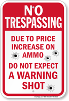Humorous No Trespassing Sign