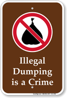 Illegal Dumping Is A Crime Sign