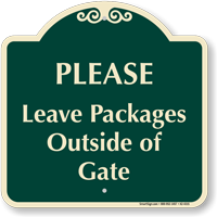 Leave Packages Outside Of Gate Signature Sign