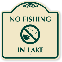 No Fishing In Lake Sign