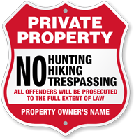 No Hunting Trespassing Custom Private Property Shield Sign