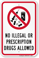 No Illegal Or Prescription Drugs Allowed Sign