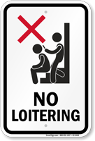 No Loitering Prohibition Sign