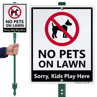 No Pets On Lawn Kids Play Here LawnBoss Sign