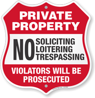 No Soliciting Loitering Trespassing Shield Sign