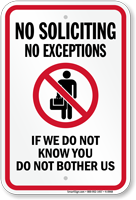 No Soliciting No Exceptions Do Not Bother Us Sign