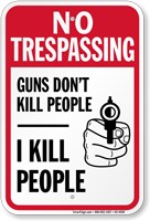 No Trespassing Funny Security Sign