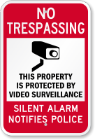 Alarm System In Use No Trespassing Surveillance Sign