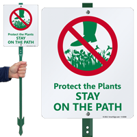 Protects The Plants Stay On The Path Sign