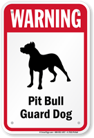 Warning Pit Bull Guard Dog Guard Dog Sign