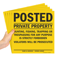 Posted Private Property Hunting, Fishing, Trapping or Trespassing Violators Will be Prosecuted Sign
