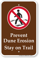 Prevent Dune Erosion Stay On Trail Campground Sign