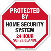 Protected By Home Security System Surveillance Sign