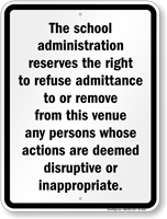 Right To Refuse Admittance School Security Sign