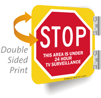 Stop Area Under 24 Hour Surveillance Sign