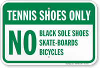 Tennis Shoes Only Tennis Court Rules Sign