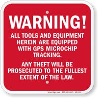 Tools And Equipment Equipped With GPS Warning Sign