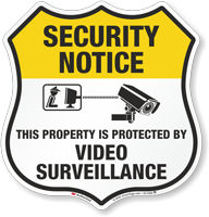 Video Surveillance Security Notice Shield Sign