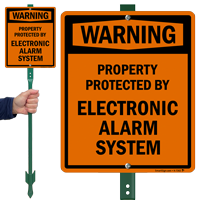 Protected Property, Electronic Alarm System Sign
