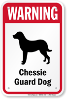 Warning Chessie Guard Dog Sign