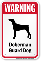 Warning Doberman Guard Dog Guard Dog Sign