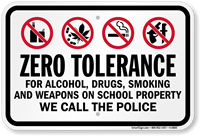 Zero Tolerance For Alcohol Smoking On School Sign