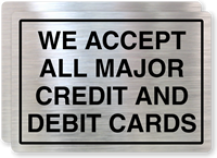 All Major Credit and Debit Cards Accepted Label