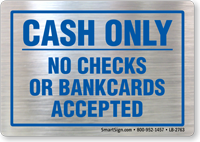 Cash Only No Checks Or Bankcards Accepted Label