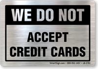 We Do Not Accept Credit Cards Policy Label