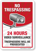 24 Hour Video Surveillance No Trespassing Sign