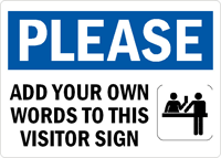 PleaseADD OWN WORDS TO VISITOR SIGN