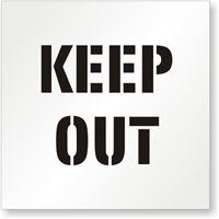 Keep Out Floor Stencil