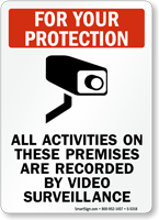 All Activities on These Premises Recorded Sign