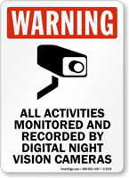All Activities Monitored and Recorded Sign