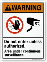 Do Not Enter Unless Authorized Warning Sign