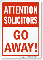 Attention Solicitors Go Away Sign