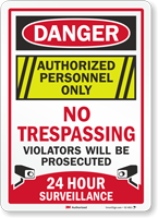 Authorized Personnel Only No Trespassing Surveillance Sign